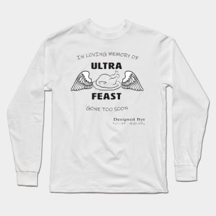 In Loving Memory of Ultra Feast Long Sleeve T-Shirt